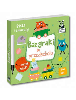 Kapitan Nauka, Bazgraki w przedszkolu (3-6 lat) - książka + suchościeralny mazak