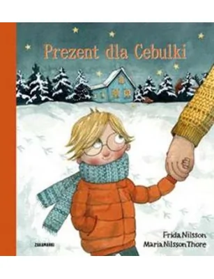 Zakamarki, Prezent dla cebulki