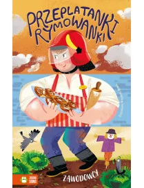 Przeplatanki-rymowanki. Zawodowcy