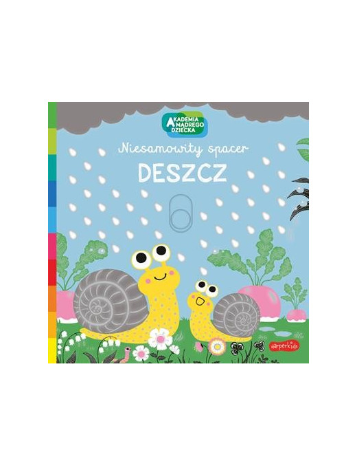 Deszcz. Akademia mądrego dziecka. Niesamowity spacer