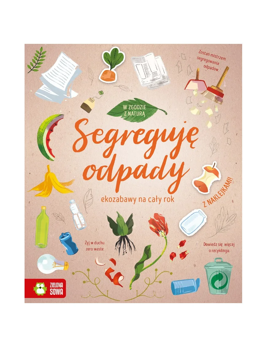 W zgodzie z naturą. Segreguję odpady