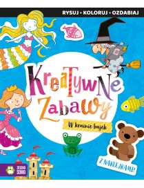 Kreatywne zabawy. W krainie bajek