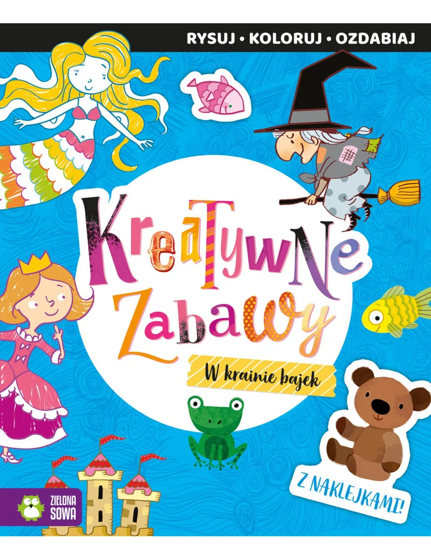 Kreatywne zabawy. W krainie bajek