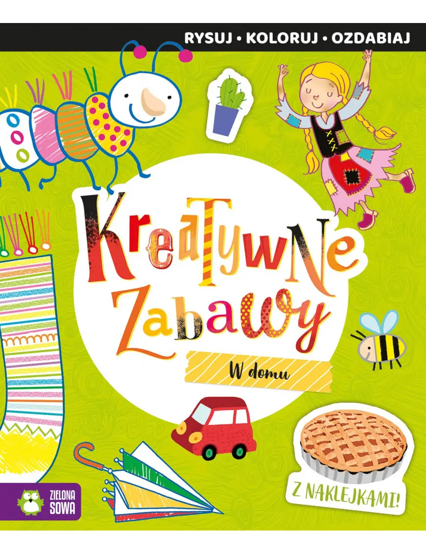 Kreatywne zabawy. W domu