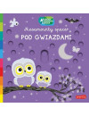 Pod gwiazdami. Akademia mądrego dziecka. Niesamowity spacer