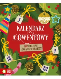 Kalendarz adwentowy. Ekowskazówki i świąteczne projekty, Zielona Sowa