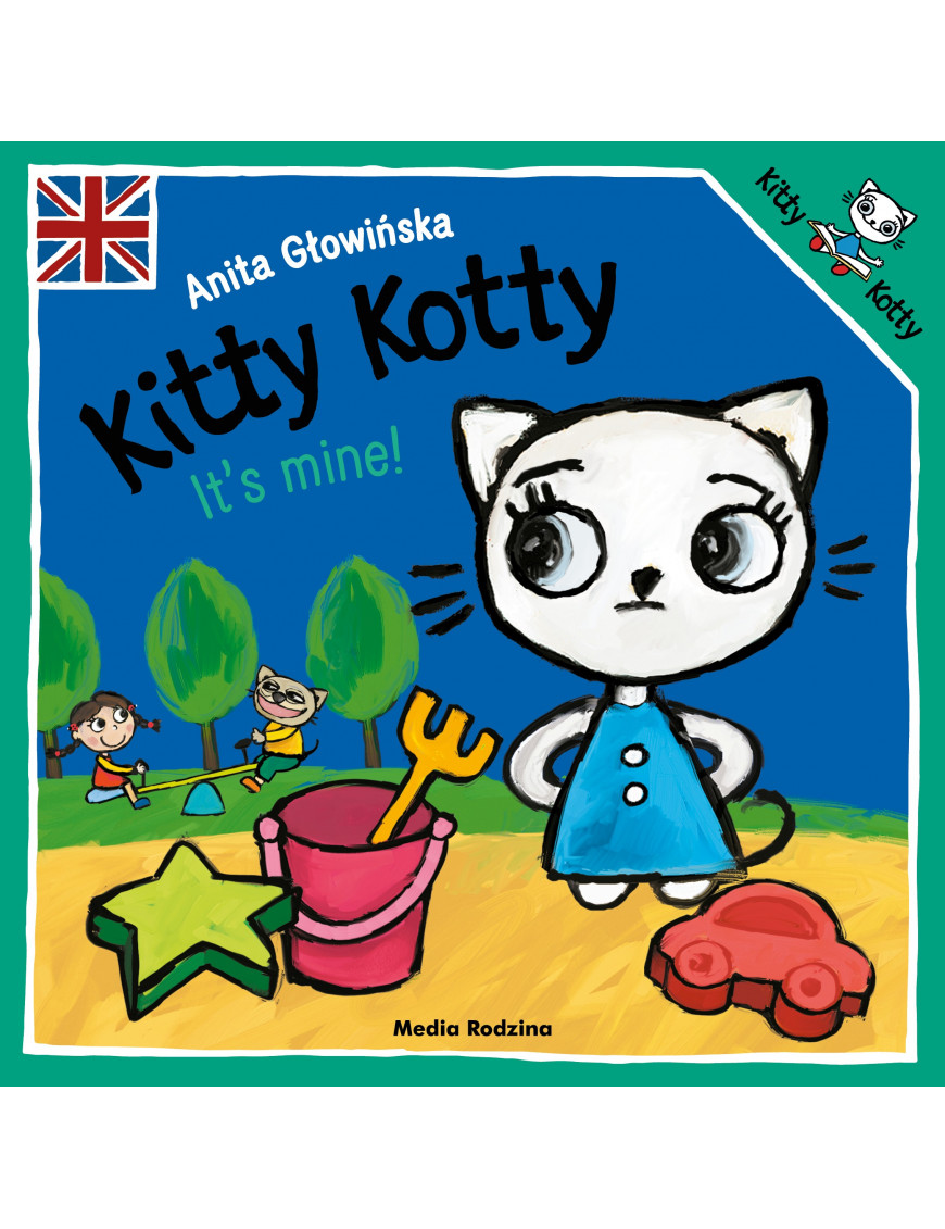 Kitty Kotty. It’s mine!