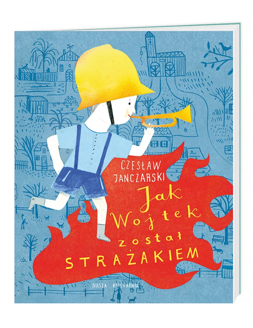 Jak Wojtek został strażakiem
