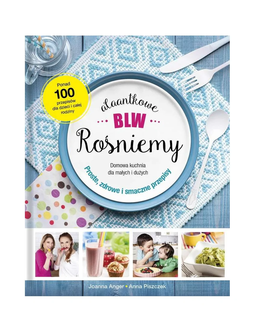 Alaantkowe BLW. Rośniemy