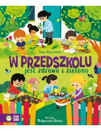 Zielona Sowa, W przedszkolu jest zdrowo i zielono
