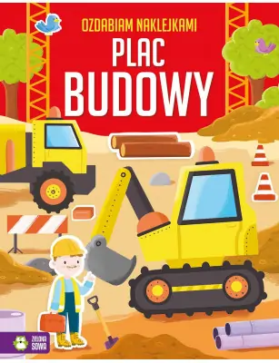 Zielona Sowa, Plac budowy  ozd. naklejki