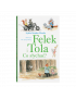 Felek i Tola. Co słychać? Dwie Siostry
