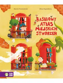 Baśniowy Atlas Miejskich Stworzen