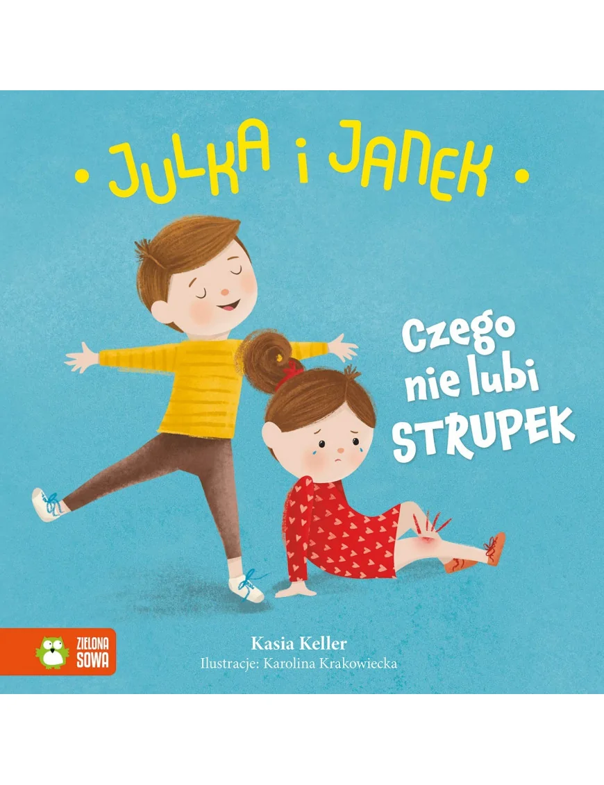 Julka i Janek, Czego nie lubi strupek