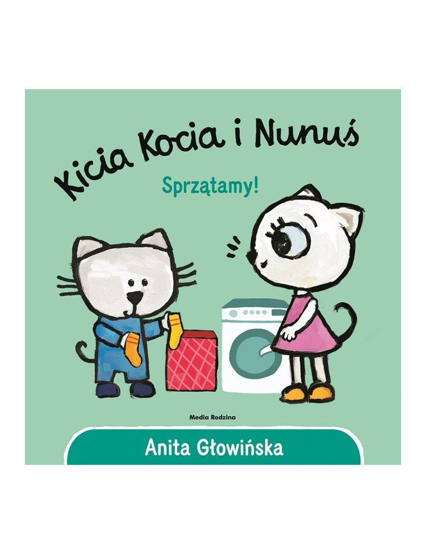 Media Rodzina, Kicia Kocia i Nunuś. Sprzątamy!