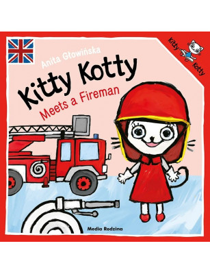 Media Rodzina, Kitty Kotty meets a fireman