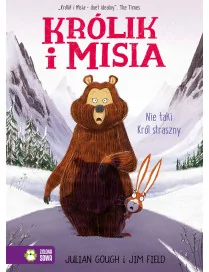Królik i Misia. Nie taki król straszny