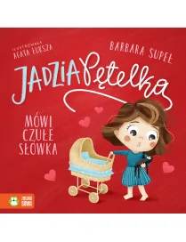 Jadzia Pętelka mówi czułe słówka