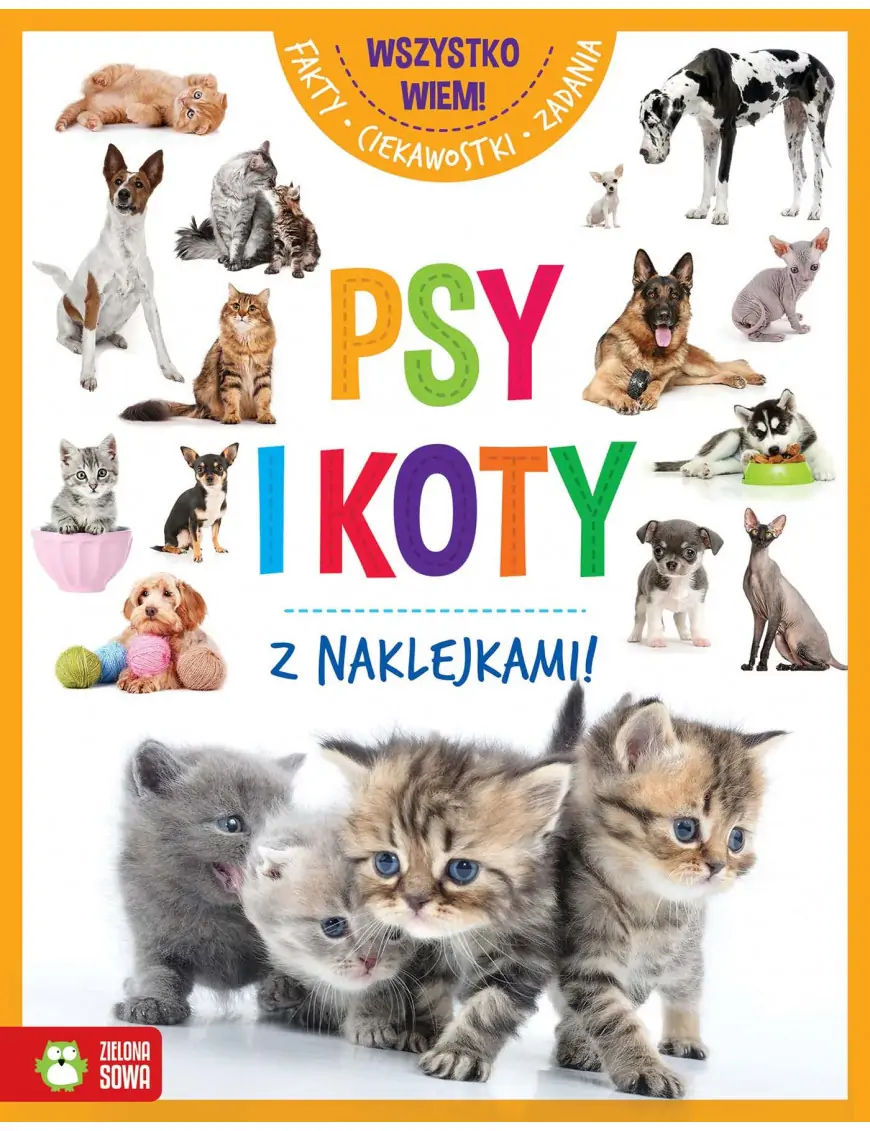 Wszystko wiem! Psy i koty