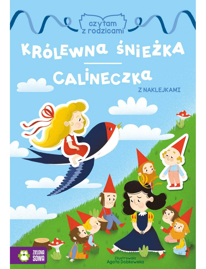 Czytam z rodzicami. Królewna Śnieżka / Calineczka
