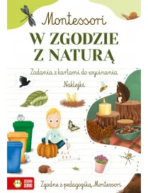 W zgodzie z naturą. Montessori