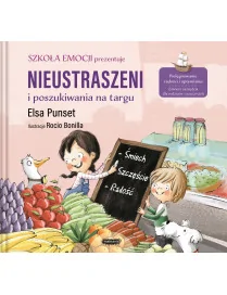 Nieustraszeni i poszukiwania na targu. Szkoła emocji T.6