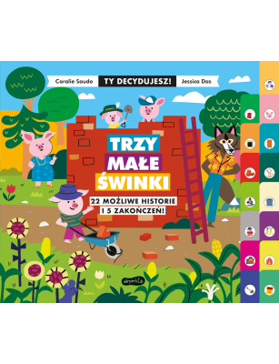 Trzy małe świnki. Ty decydujesz