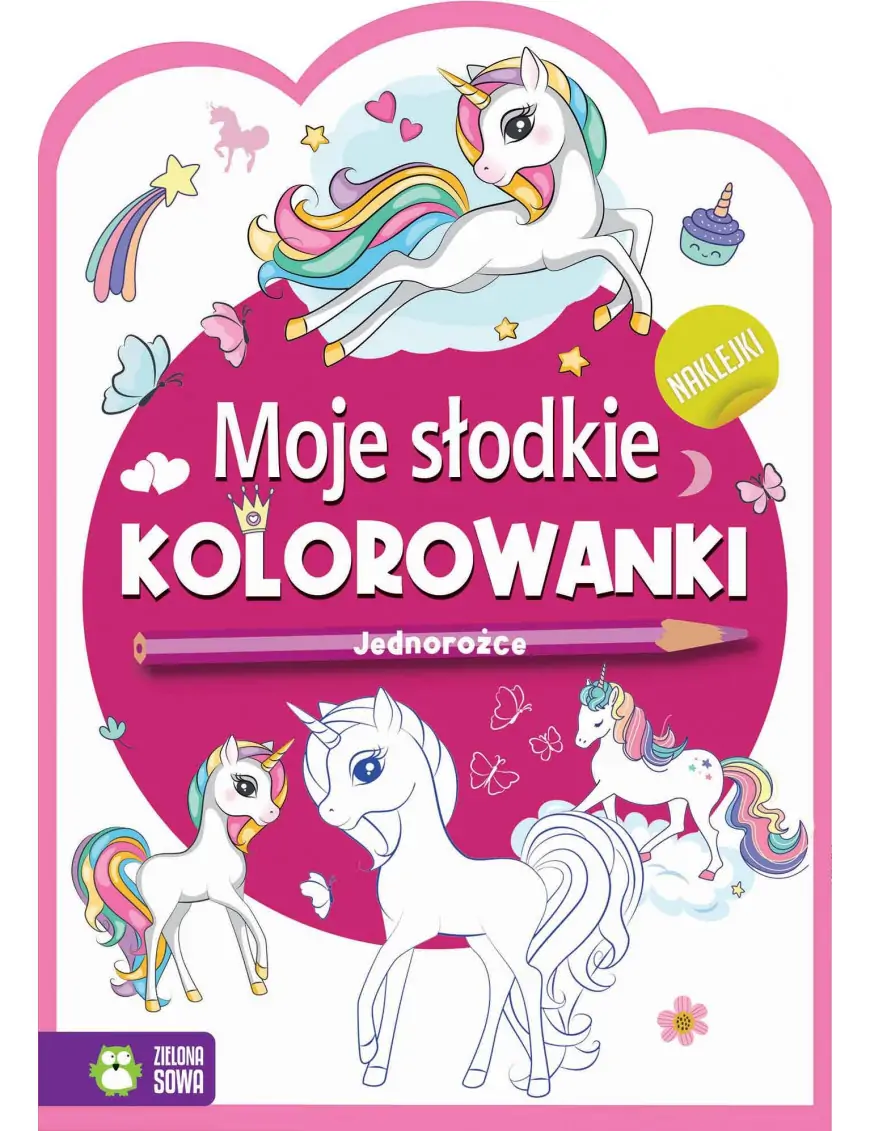 Moje słodkie kolorowanki Jednorożce