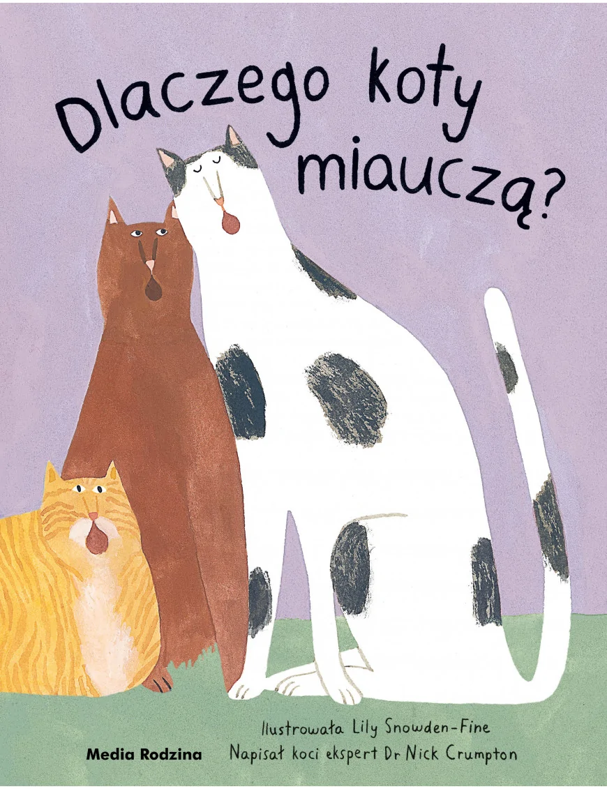 Dlaczego koty miauczą? Media Rodzina
