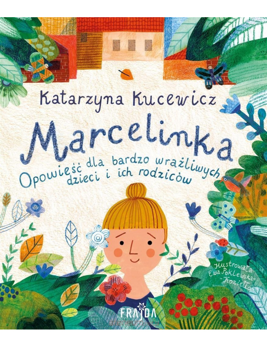 Marcelinka, Opowieść dla bardzo wrażliwych dzieci