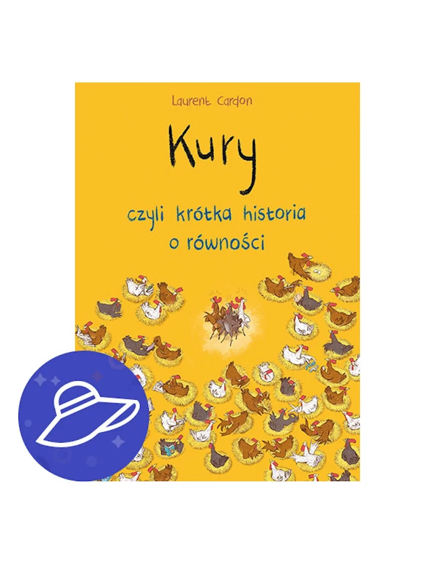Kury, czyli krótka historia o równości, Adamada
