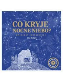 Co kryje nocne niebo?