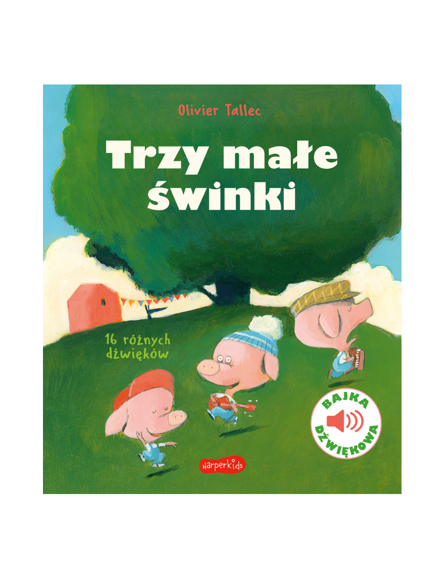 Trzy małe świnki. Bajka dźwiękowa