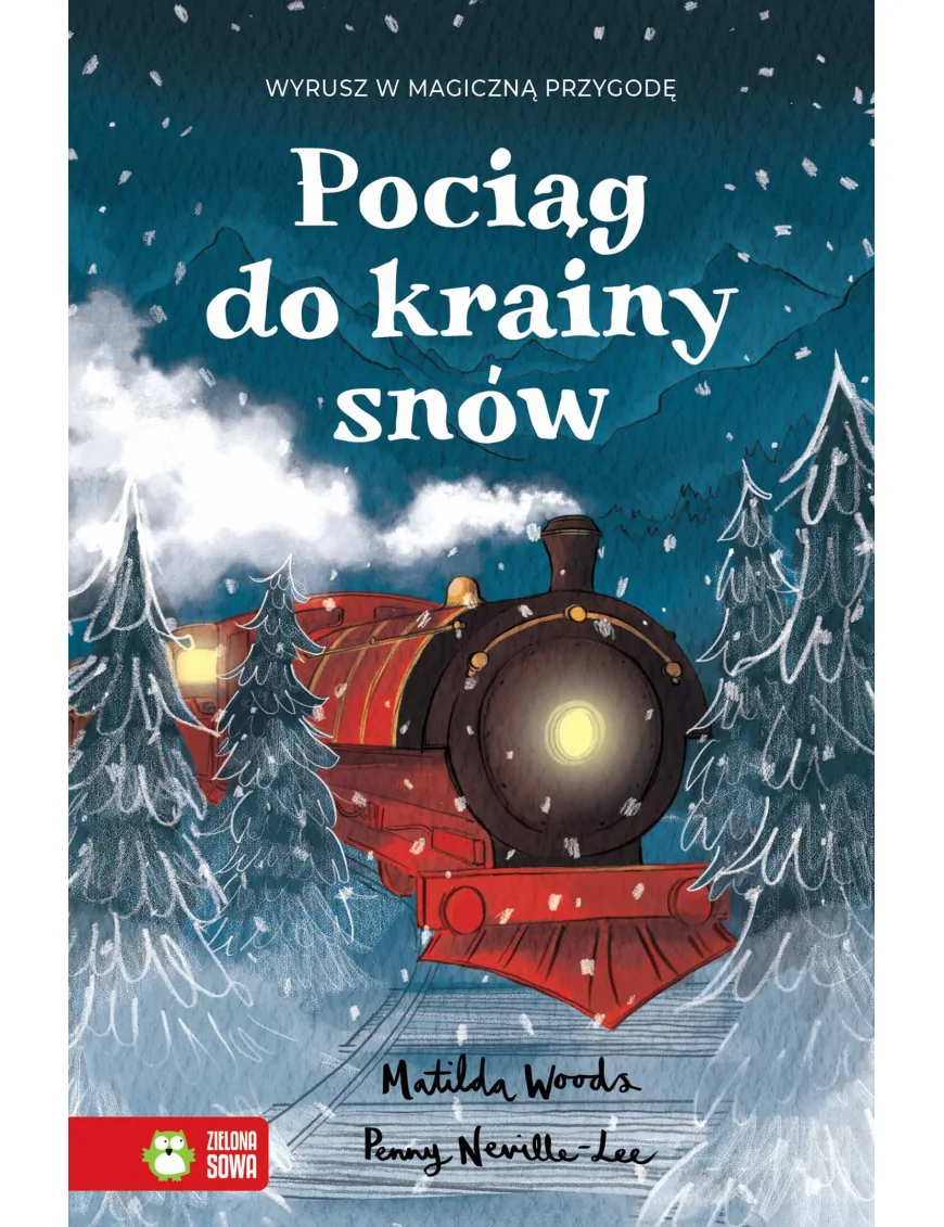 Pociąg do krainy snów