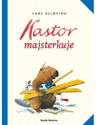 Media Rodzina, Kastor majsterkuje