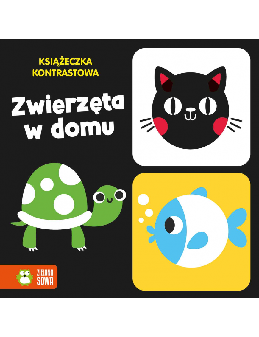 Książeczka kontrastowa. Zwierzęta w domu