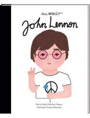 Mali WIELCY. John Lennon.