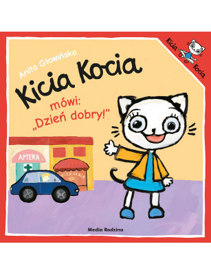 Kicia Kocia mówi Dzień Dobry!