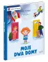 Moje dwa domy. Książki, które dają siłę