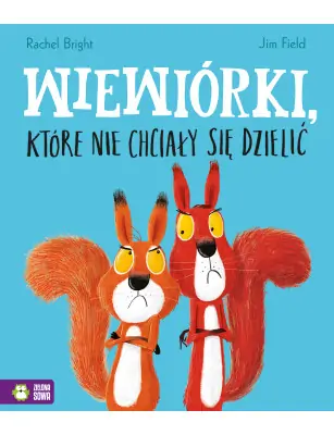 Wiewiórki, które nie chciały się dzielić