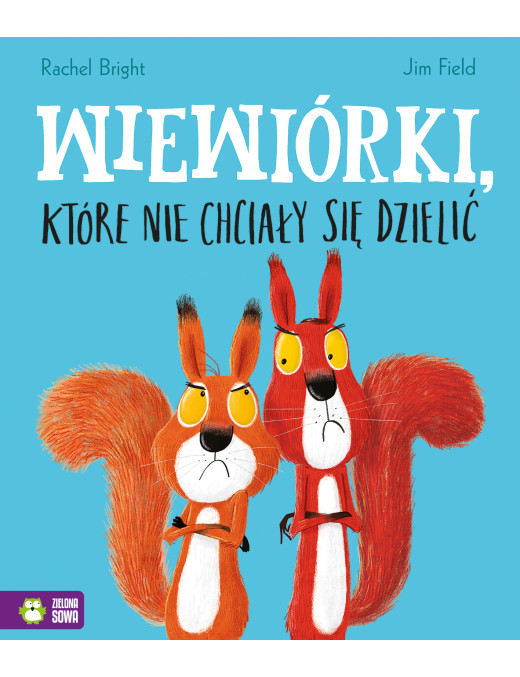 Wiewiórki, które nie chciały się dzielić