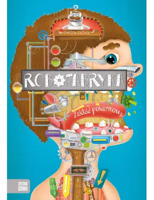 Robofabryka. Zakład pokarmowy