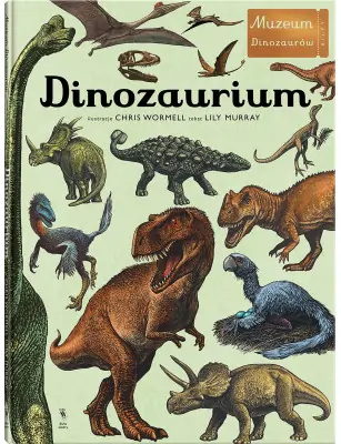 Dinozaurium. Muzeum dinozaurów
