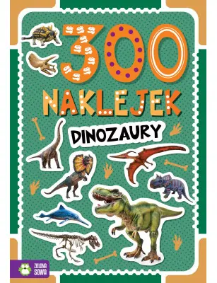 300 naklejek. Dinozaury