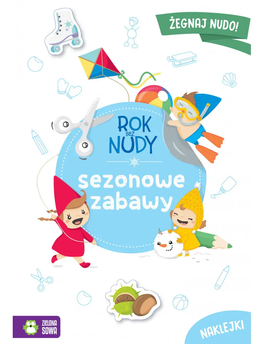 Rok bez nudy. Sezonowe zabawy