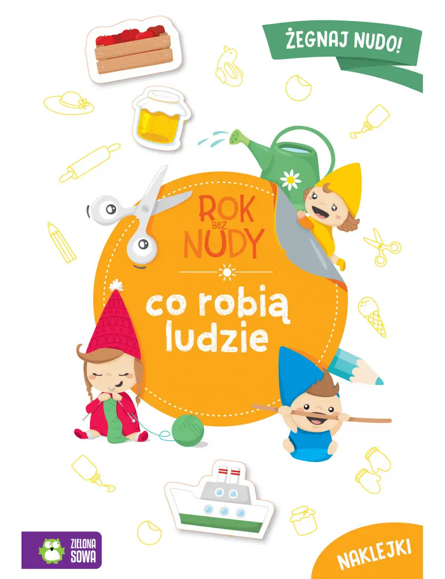 Rok bez nudy. Co robią ludzie