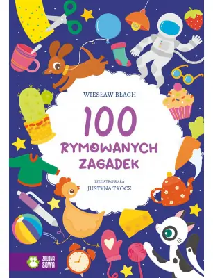 100 rymowanych zagadek