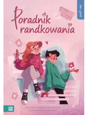 Self-care. Poradnik randkowania