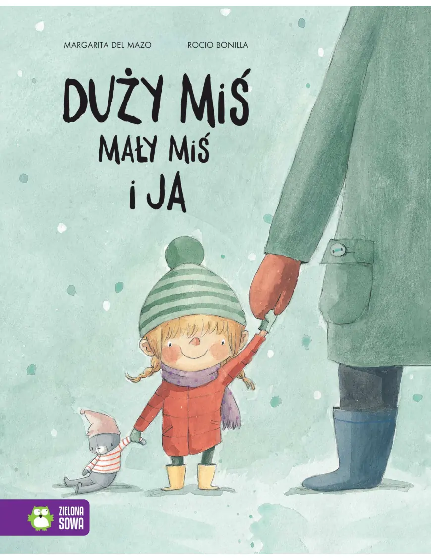 Duży miś, mały miś i ja. Zielona sowa