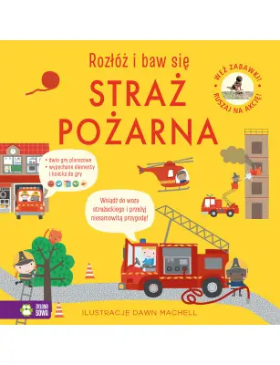 Rozłóż i baw się. Straż pożarna Zielona Sowa